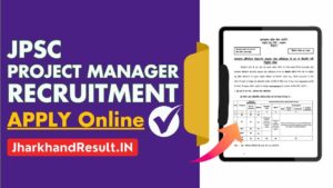 JPSC Project Manager Recruitment